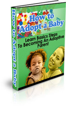 Product picture Adopt a Baby, How to Adopt a Child